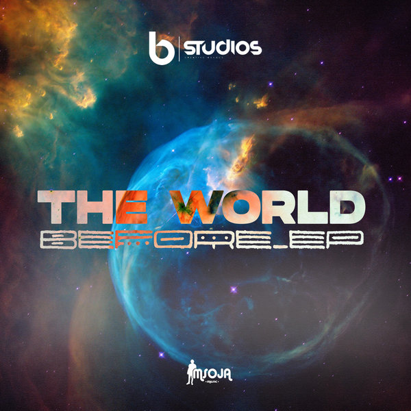 DJ Msoja SA  - The World Before [BSTD057]